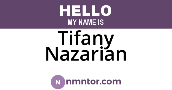 Tifany Nazarian