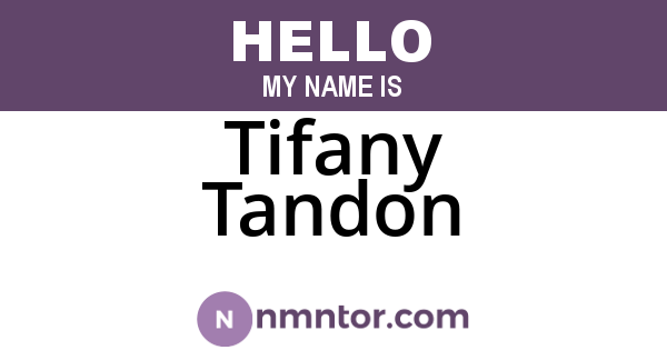 Tifany Tandon