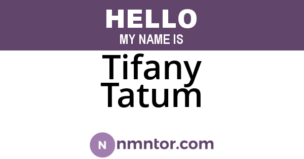 Tifany Tatum