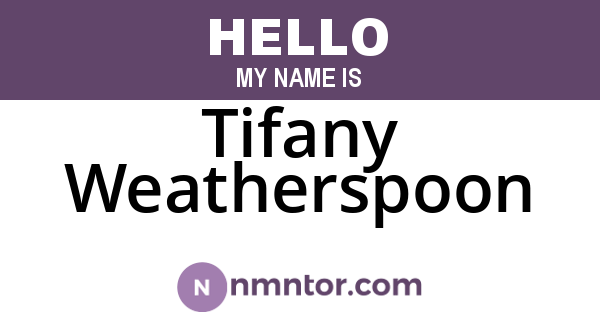 Tifany Weatherspoon