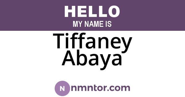 Tiffaney Abaya