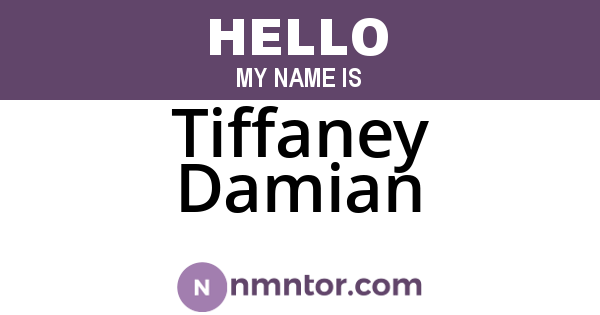 Tiffaney Damian