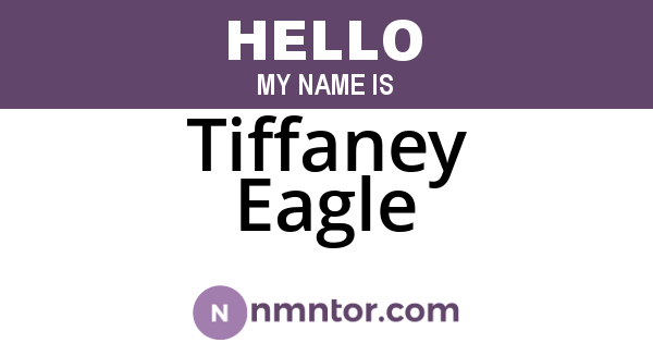 Tiffaney Eagle