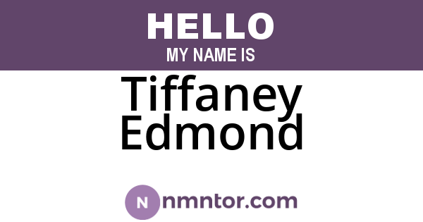 Tiffaney Edmond