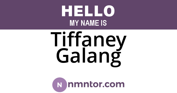 Tiffaney Galang