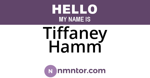 Tiffaney Hamm