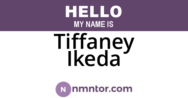 Tiffaney Ikeda
