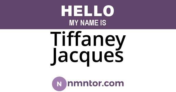 Tiffaney Jacques
