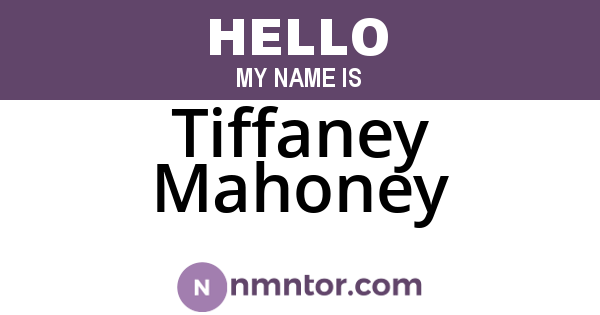 Tiffaney Mahoney
