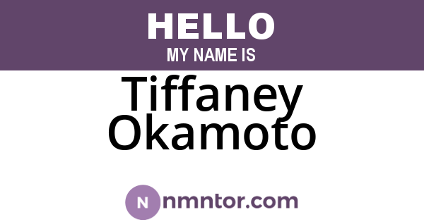 Tiffaney Okamoto