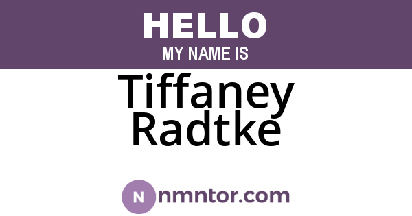 Tiffaney Radtke