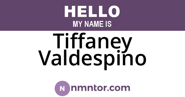 Tiffaney Valdespino
