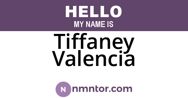 Tiffaney Valencia