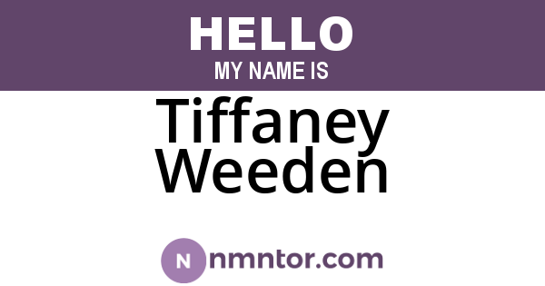Tiffaney Weeden