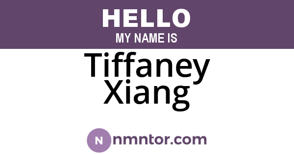 Tiffaney Xiang