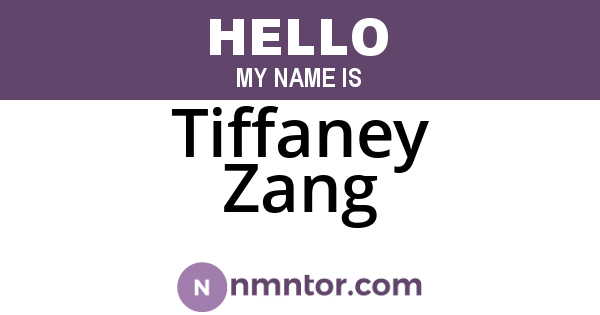 Tiffaney Zang