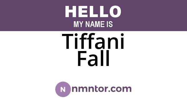 Tiffani Fall