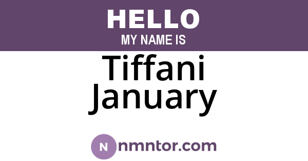 Tiffani January