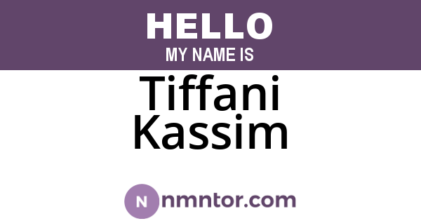 Tiffani Kassim