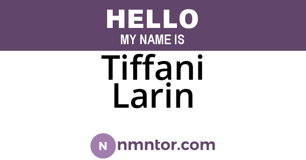 Tiffani Larin