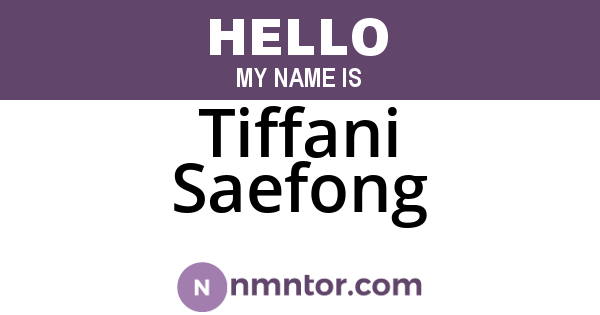 Tiffani Saefong