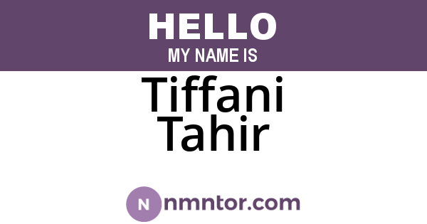 Tiffani Tahir