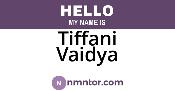 Tiffani Vaidya