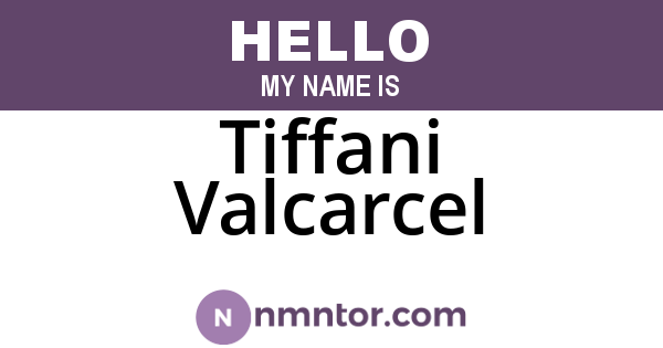 Tiffani Valcarcel