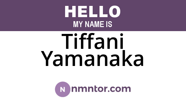Tiffani Yamanaka