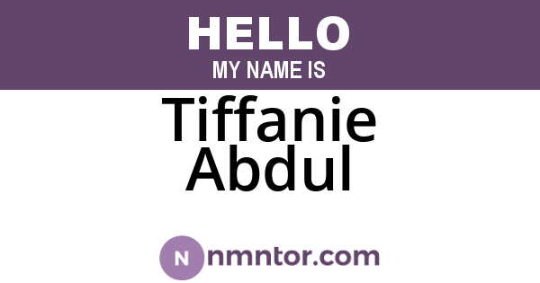 Tiffanie Abdul
