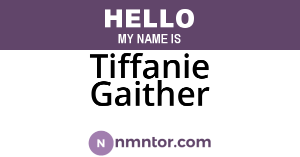 Tiffanie Gaither