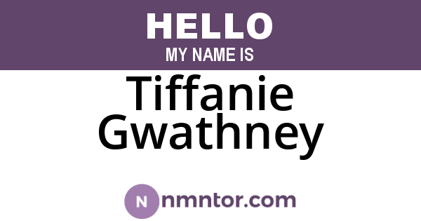 Tiffanie Gwathney