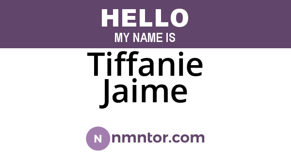 Tiffanie Jaime