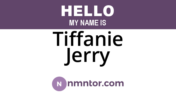 Tiffanie Jerry