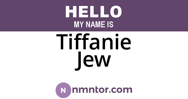Tiffanie Jew