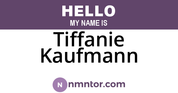 Tiffanie Kaufmann