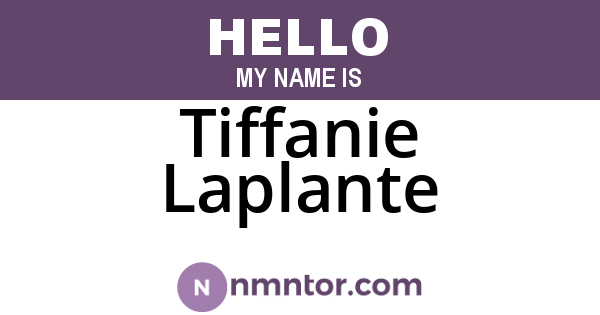 Tiffanie Laplante