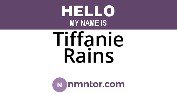 Tiffanie Rains