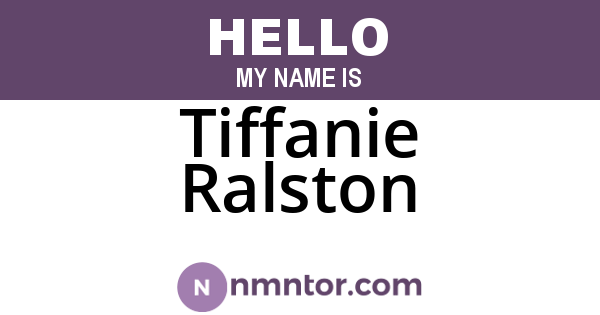 Tiffanie Ralston