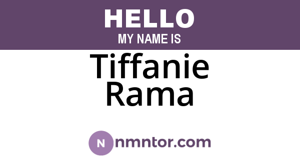 Tiffanie Rama