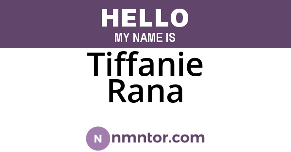 Tiffanie Rana