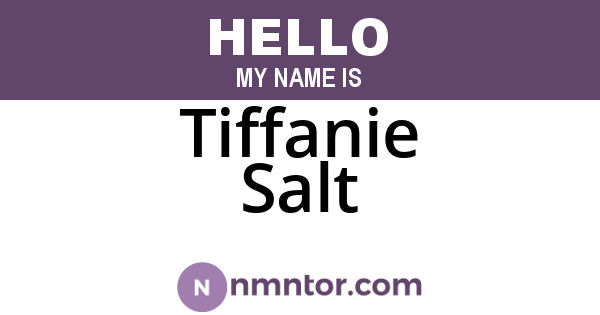Tiffanie Salt