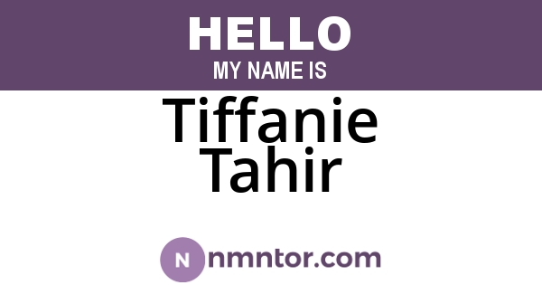 Tiffanie Tahir