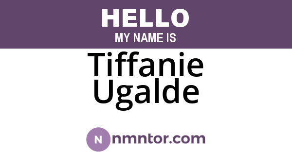 Tiffanie Ugalde