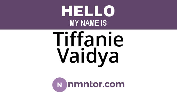 Tiffanie Vaidya