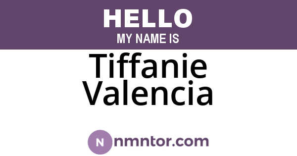Tiffanie Valencia