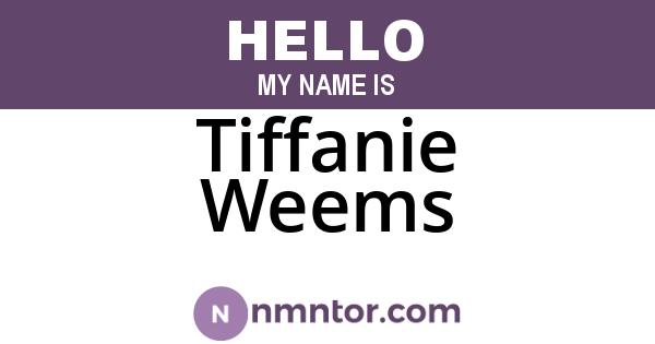Tiffanie Weems
