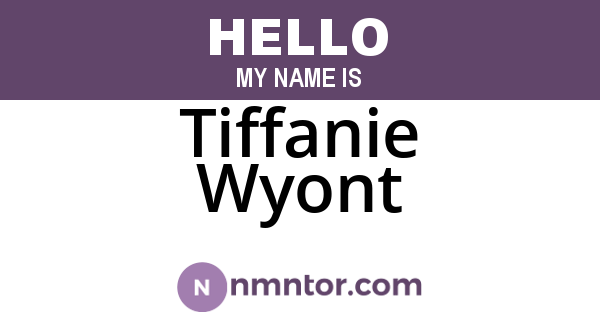 Tiffanie Wyont