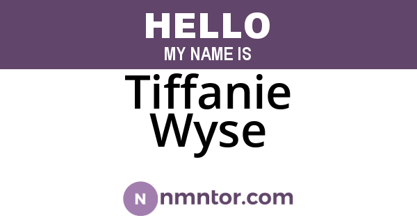 Tiffanie Wyse