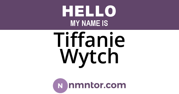 Tiffanie Wytch